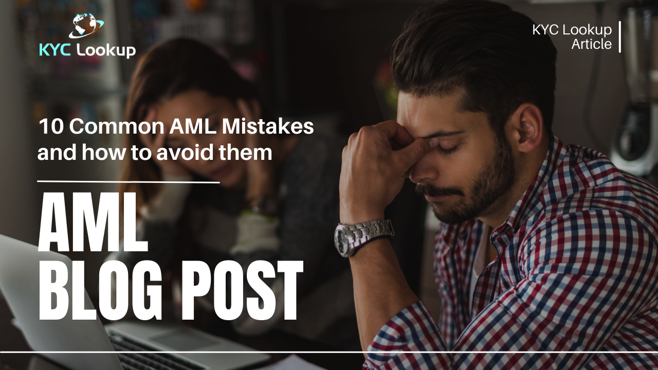 Common AML Mistakes and How to Avoid Them