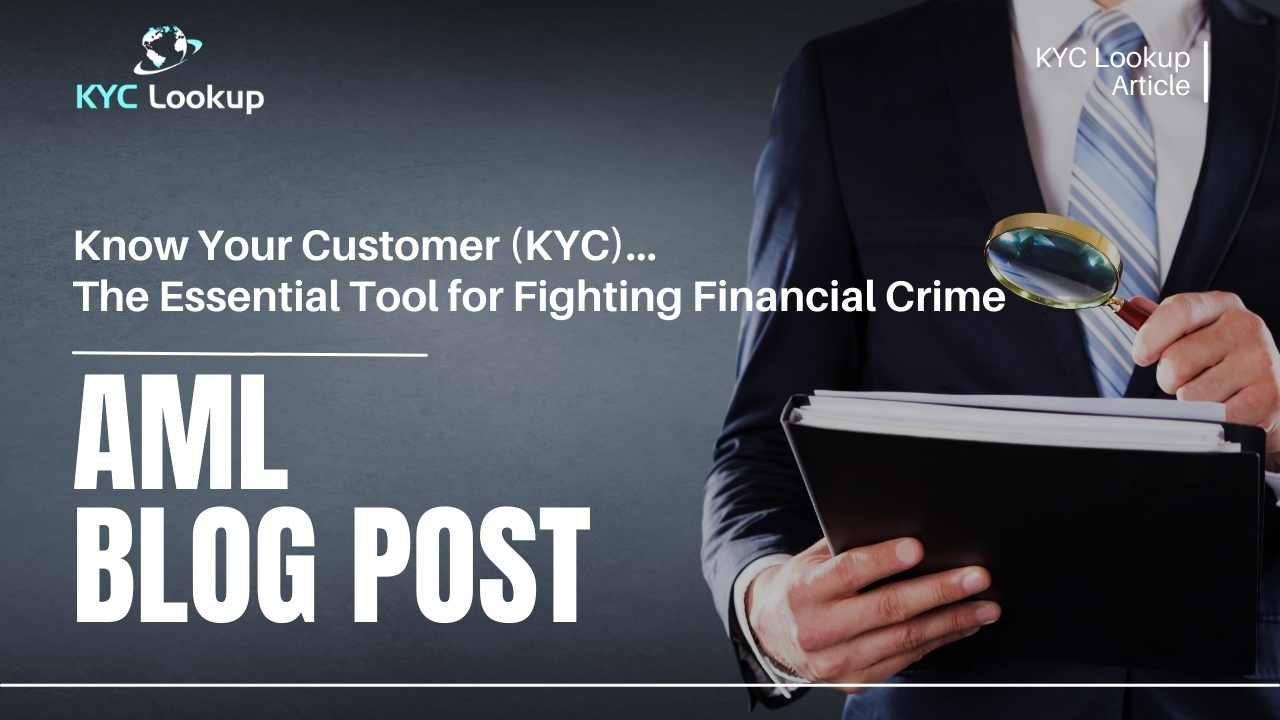 KYC: The Essential Tool for Fighting Financial Crime