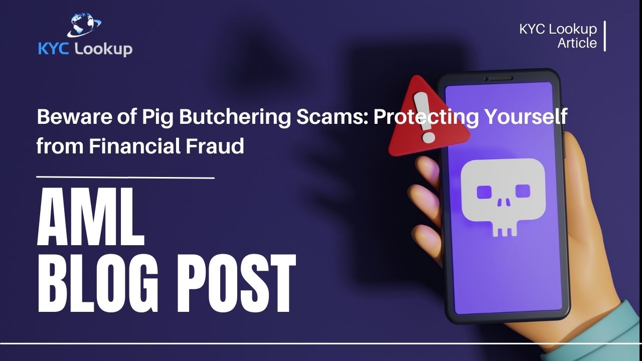Beware of Pig Butchering Scams Protecting Yourself from Financial Fraud