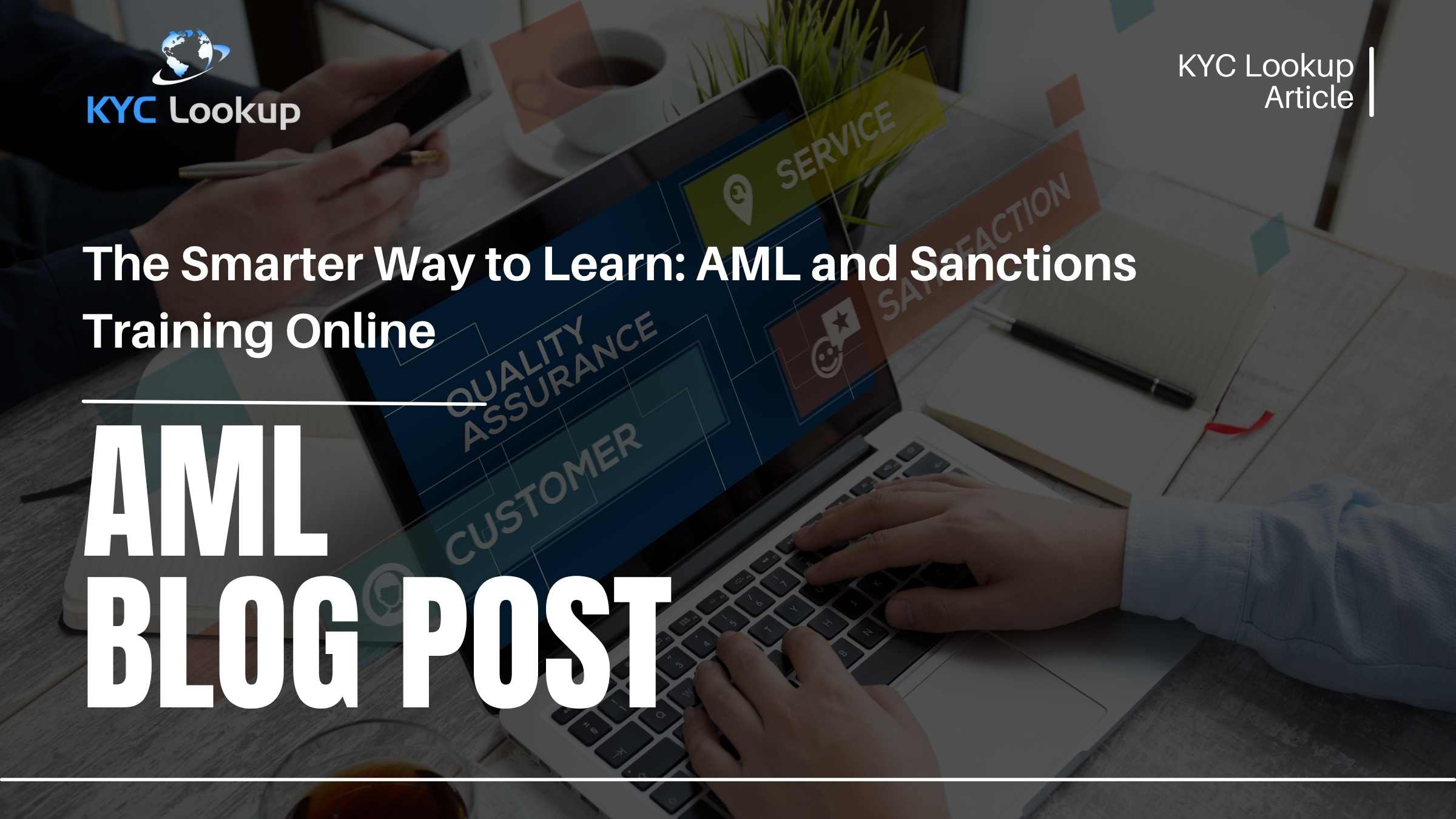 The Smarter Way to Learn AML and Sanctions Training Online - KYC Lookup