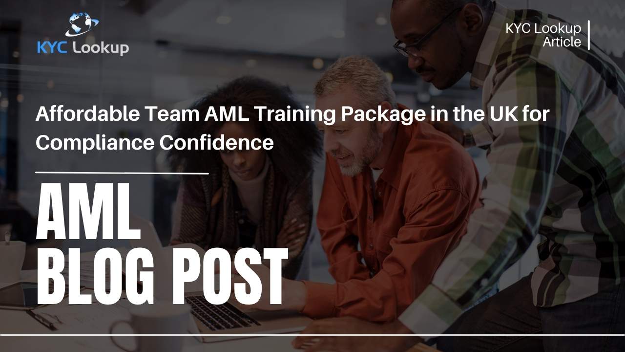 AML Training Package UK for Compliance Confidence - KYC Lookup