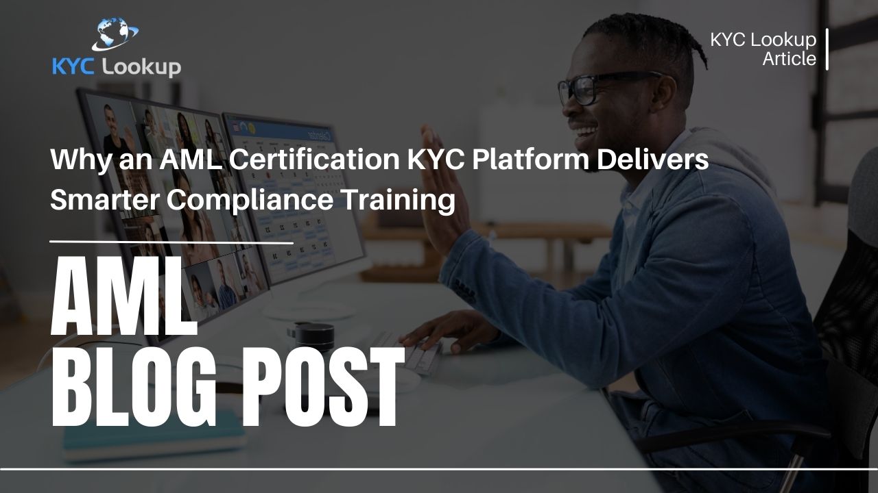 AML Certification KYC Platform for Professional Compliance Training KYC Lookup