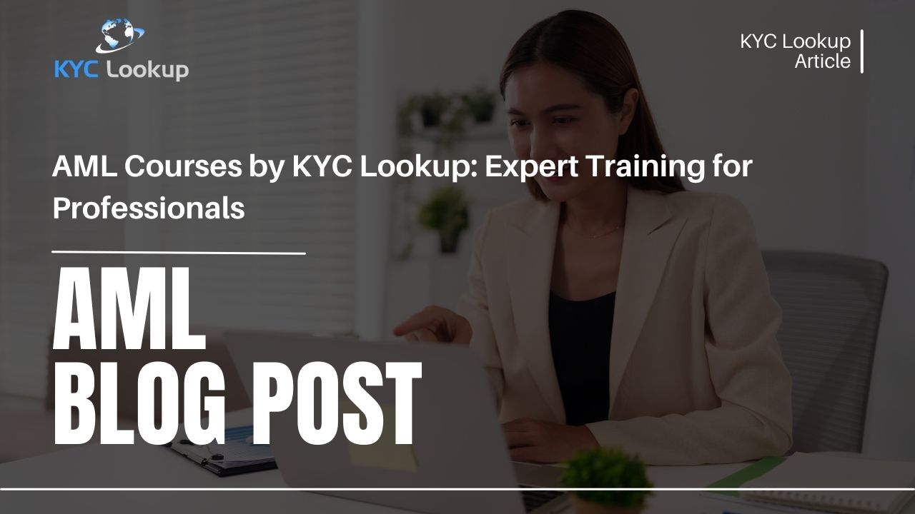 AML Courses by KYC Lookup Accredited Online AML Training
