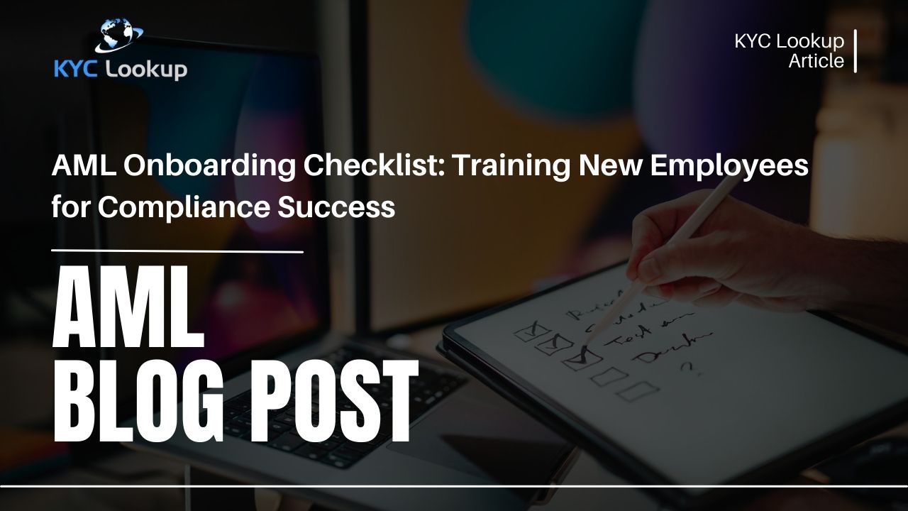 AML Onboarding Checklist Essential Training for New Employees KYC Lookup