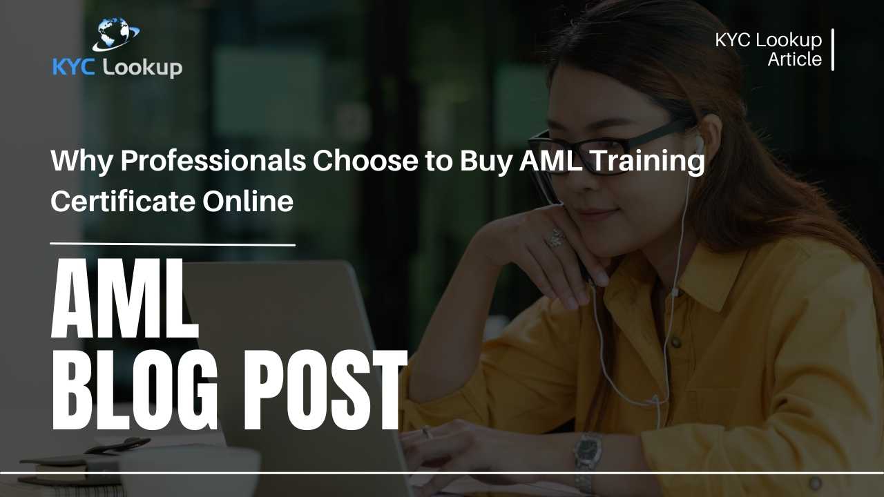 Buy AML Training Certificate Online with Confidence - KYC Lookup