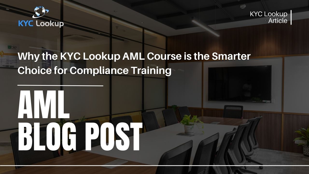 KYC Lookup AML Course – Affordable, Practical, and Recognised Compliance Training