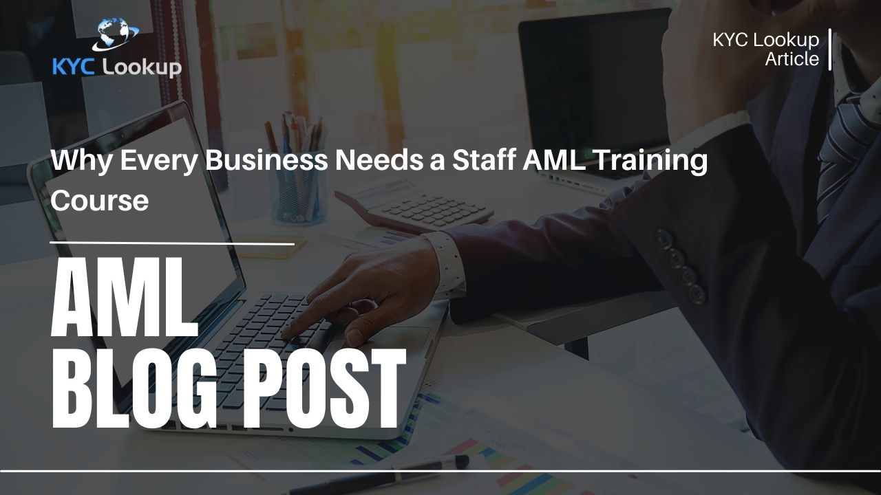 Staff AML Training Course Affordable & Certified Compliance Training - KYC Lookup