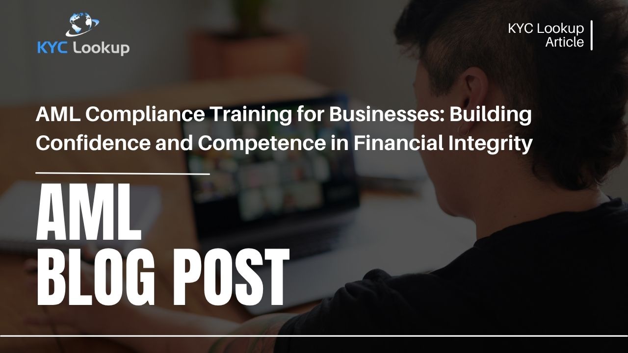 AML Compliance Training for Businesses Accredited Online AML Courses by KYC Lookup