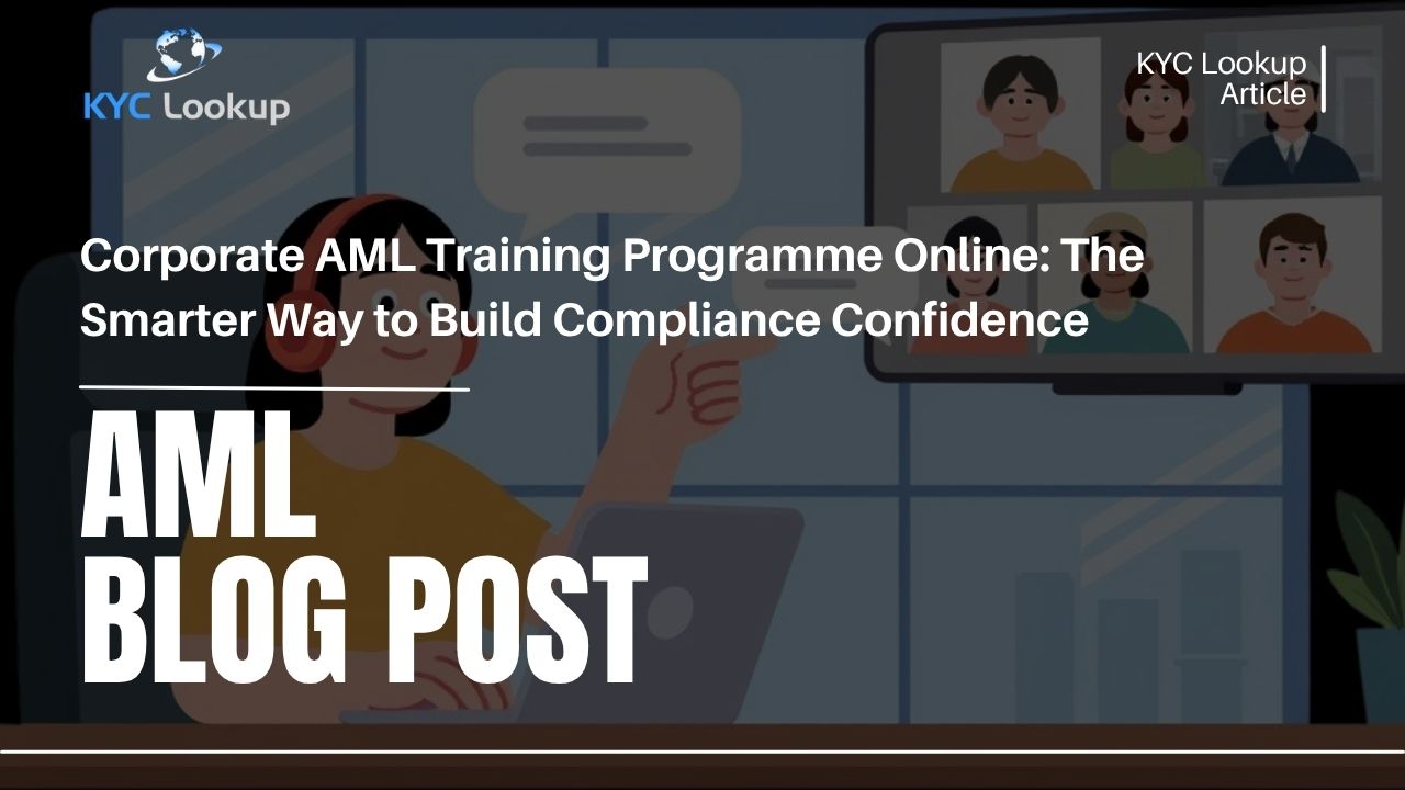 Corporate AML Training Programme Online Accredited AML Courses by KYC Lookup