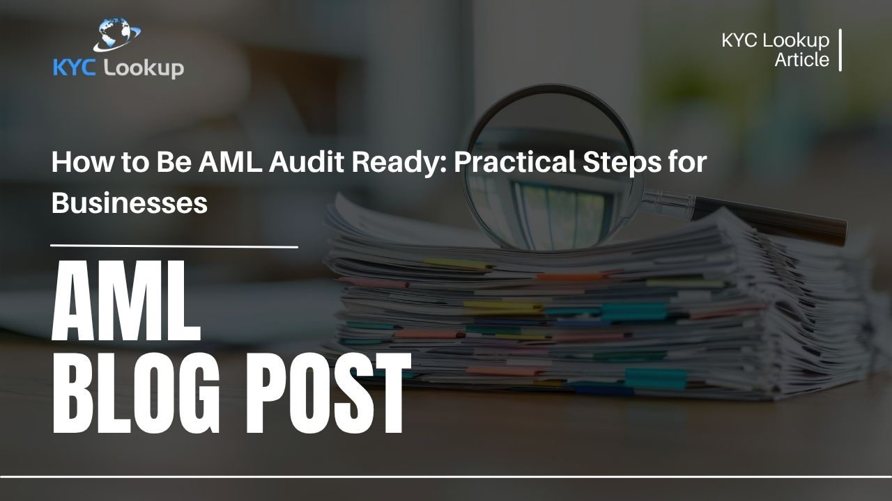 How to be Audit Ready - KYC Lookup