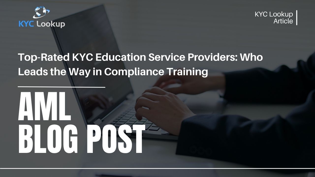 Top-Rated KYC Education Providers Accredited KYC Training by KYC Lookup