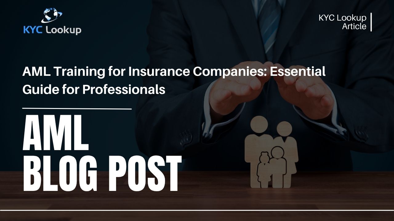AML Training for Insurance Companies Accredited Online AML Courses by KYC Lookup
