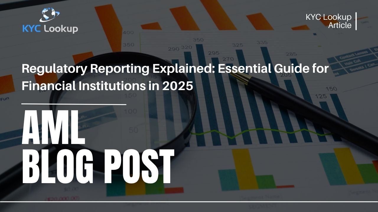 Regulatory Reporting Explained Essential Guide for Financial Institutions in 2025