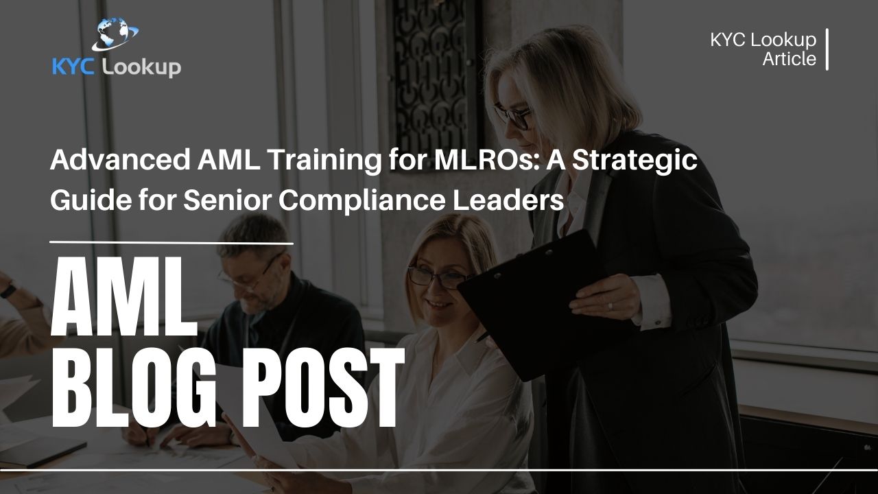 Advanced AML training for MLROs - KYC Lookup