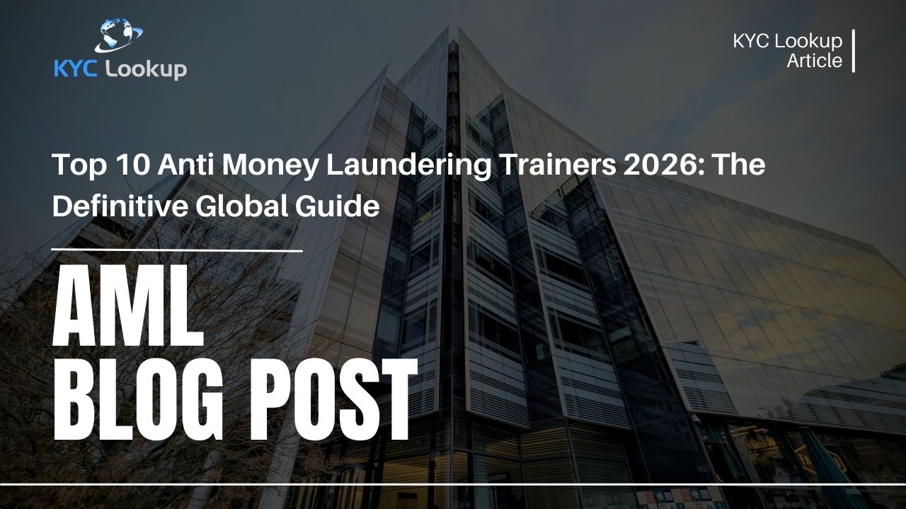 Top 10 Anti Money Laundering Trainers 2026 Best AML Training Providers by KYC Lookup