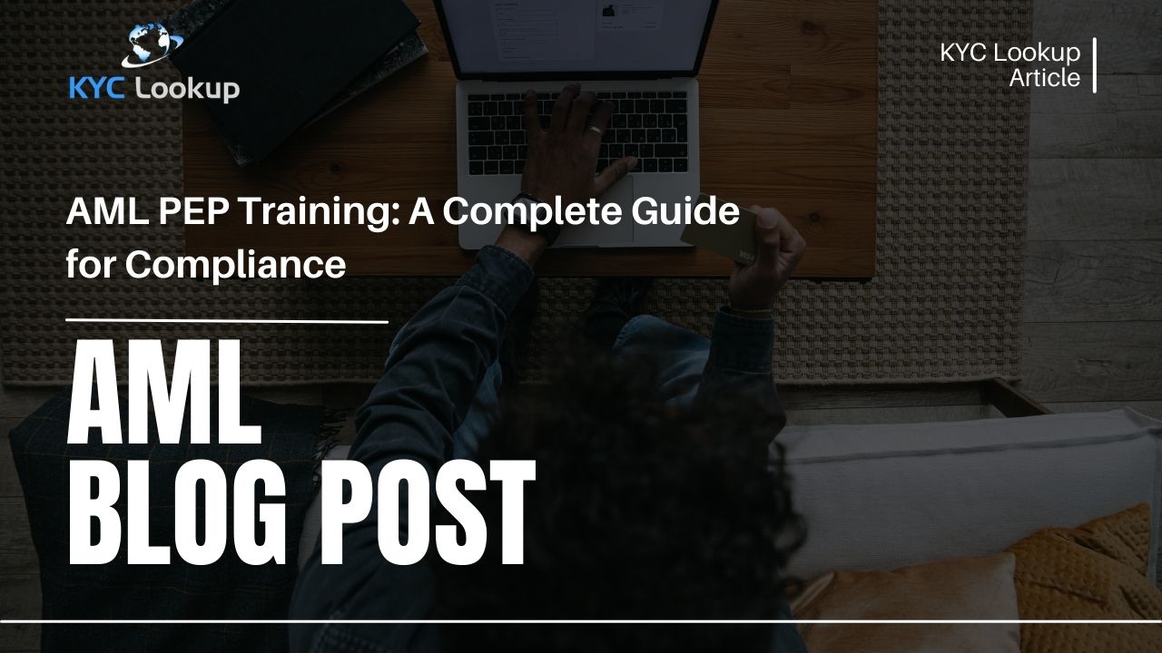AML PEP Training - KYC Lookup