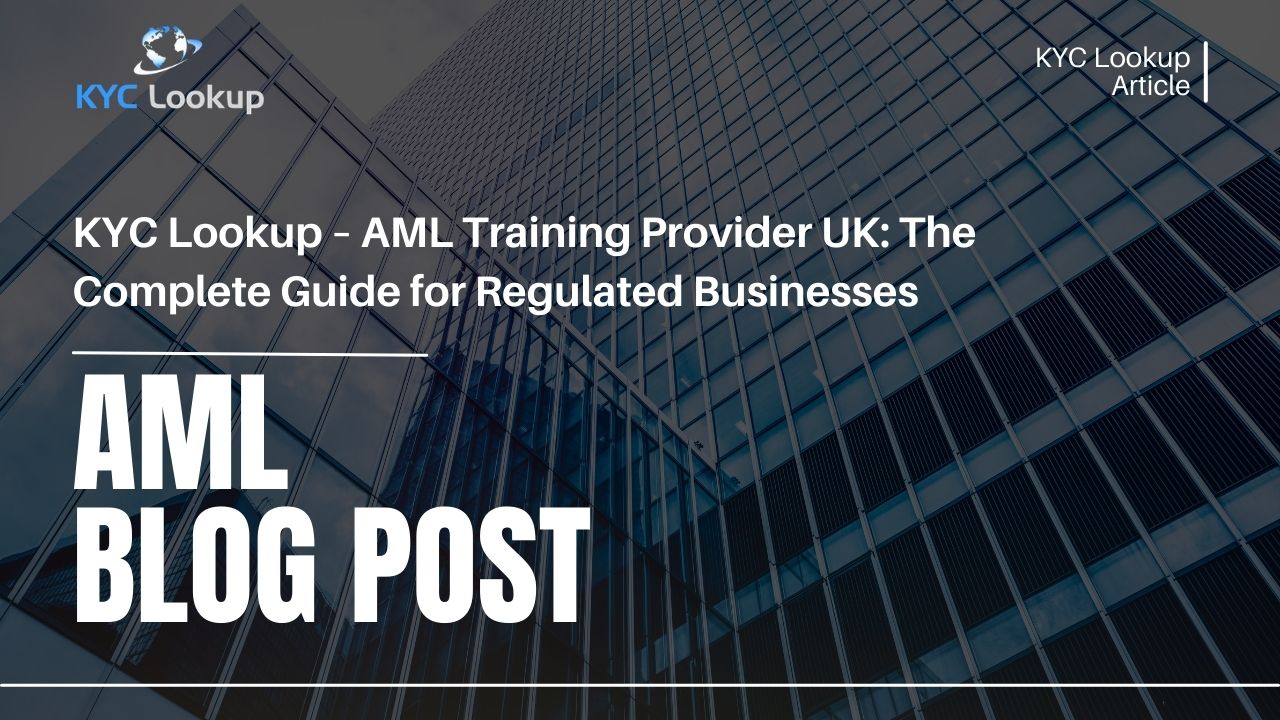 AML Training Provider UK - KYC Lookup