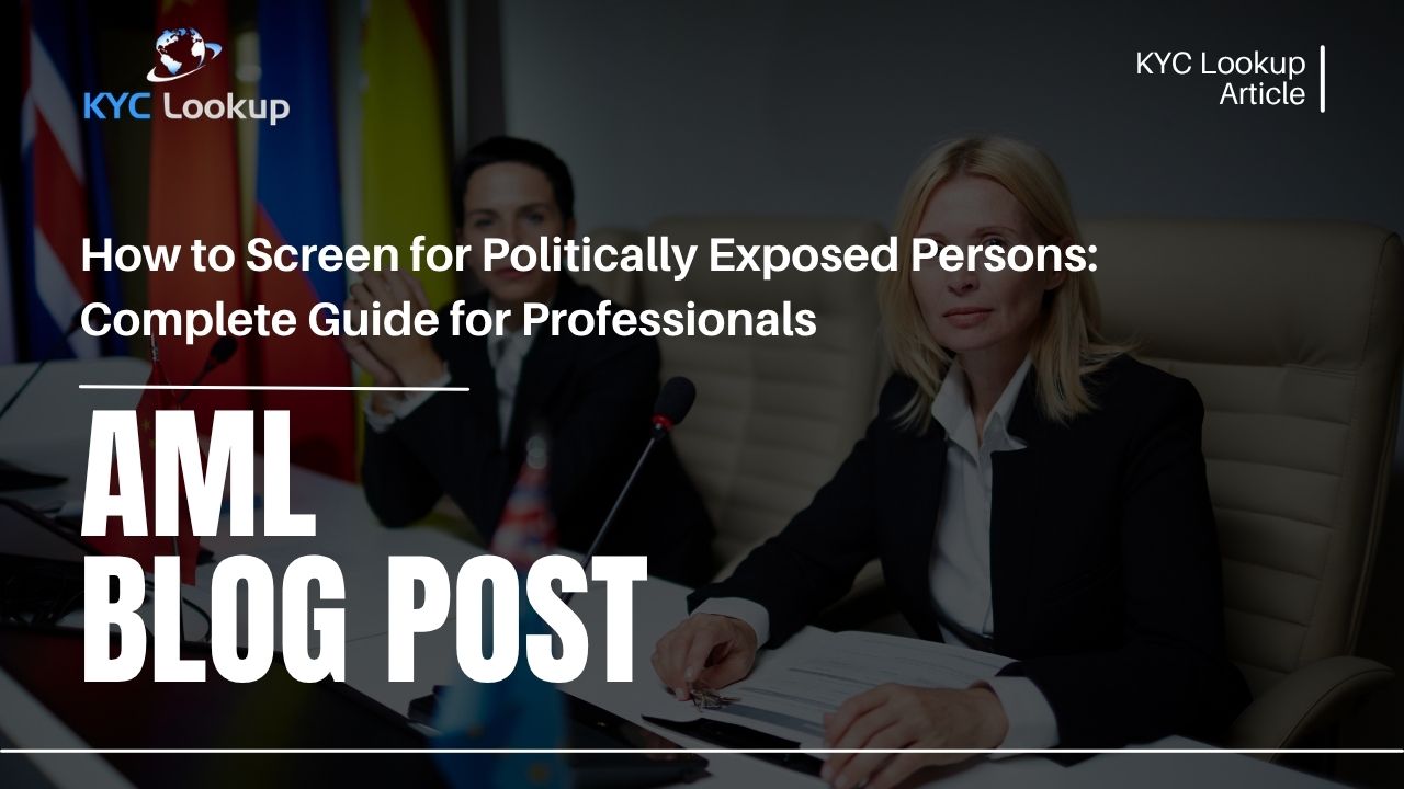 How to Screen for Politically Exposed Persons - KYC Lookup