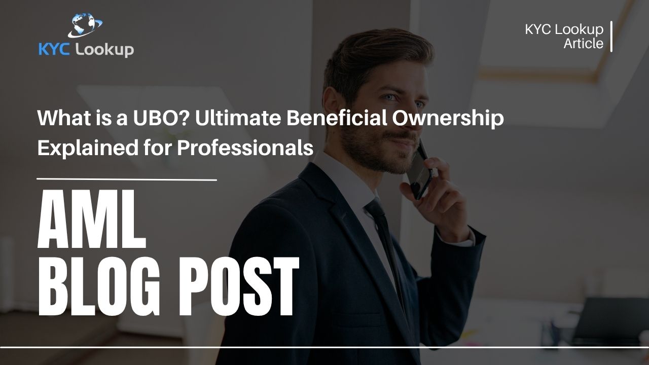 What is a UBO Ultimate Beneficial Ownership Explained - KYC Lookup
