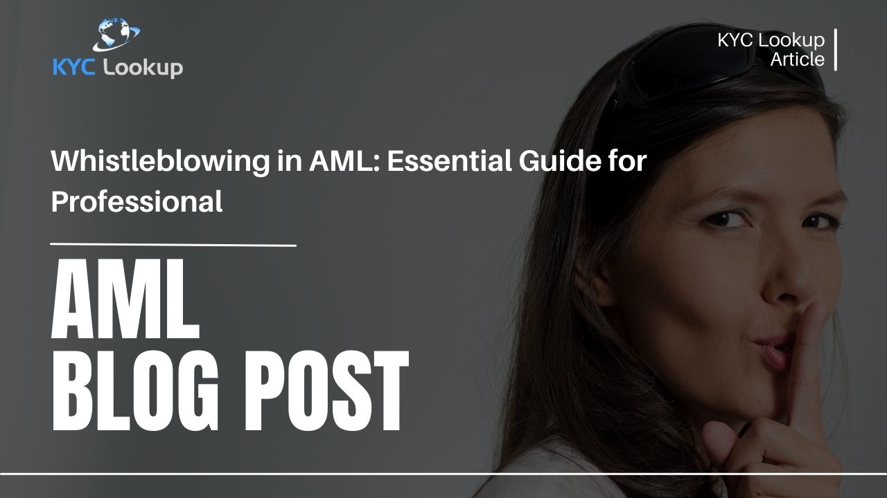 Whistleblowing in AML - KYC Lookup