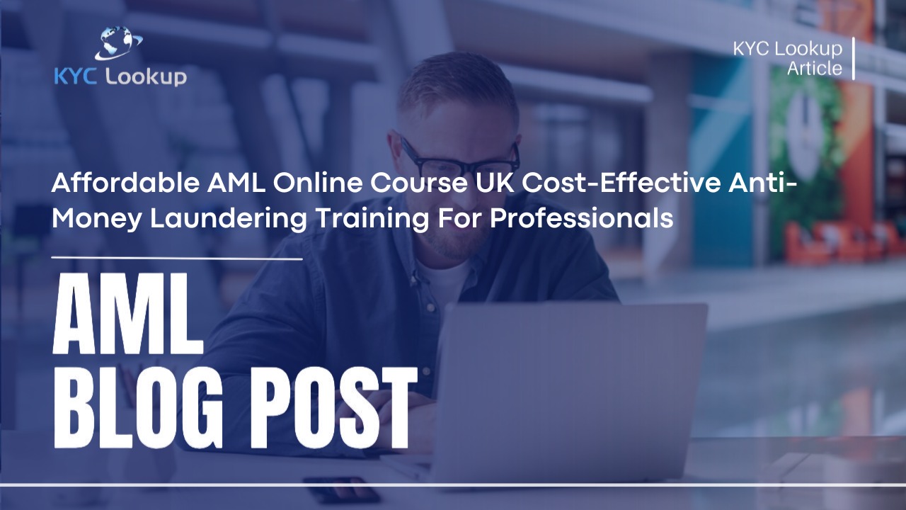 Affordable AML Online Course UK