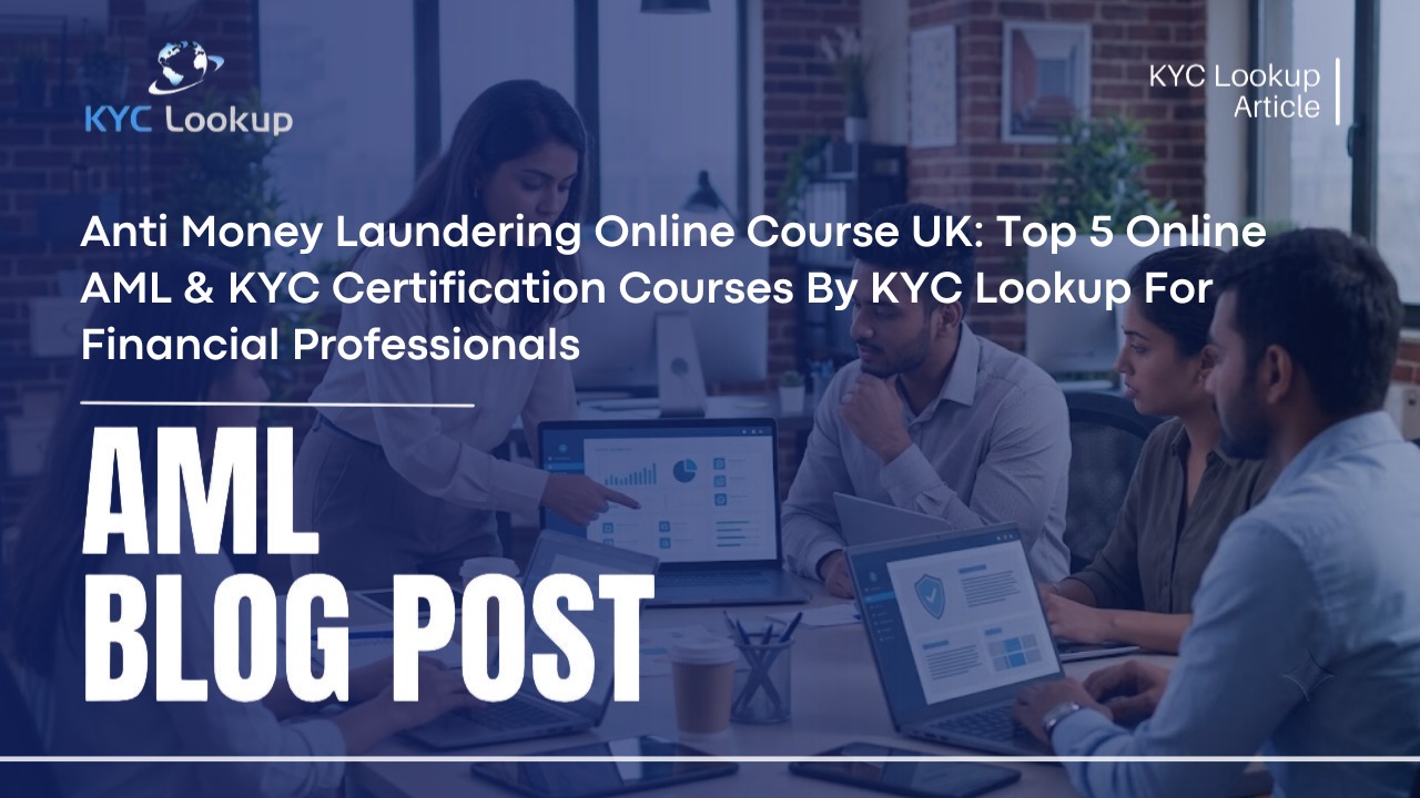 Anti Money Laundering Online Course UK