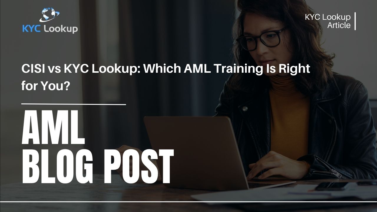 CISI vs KYC Lookup Which AML Training Is Right for You