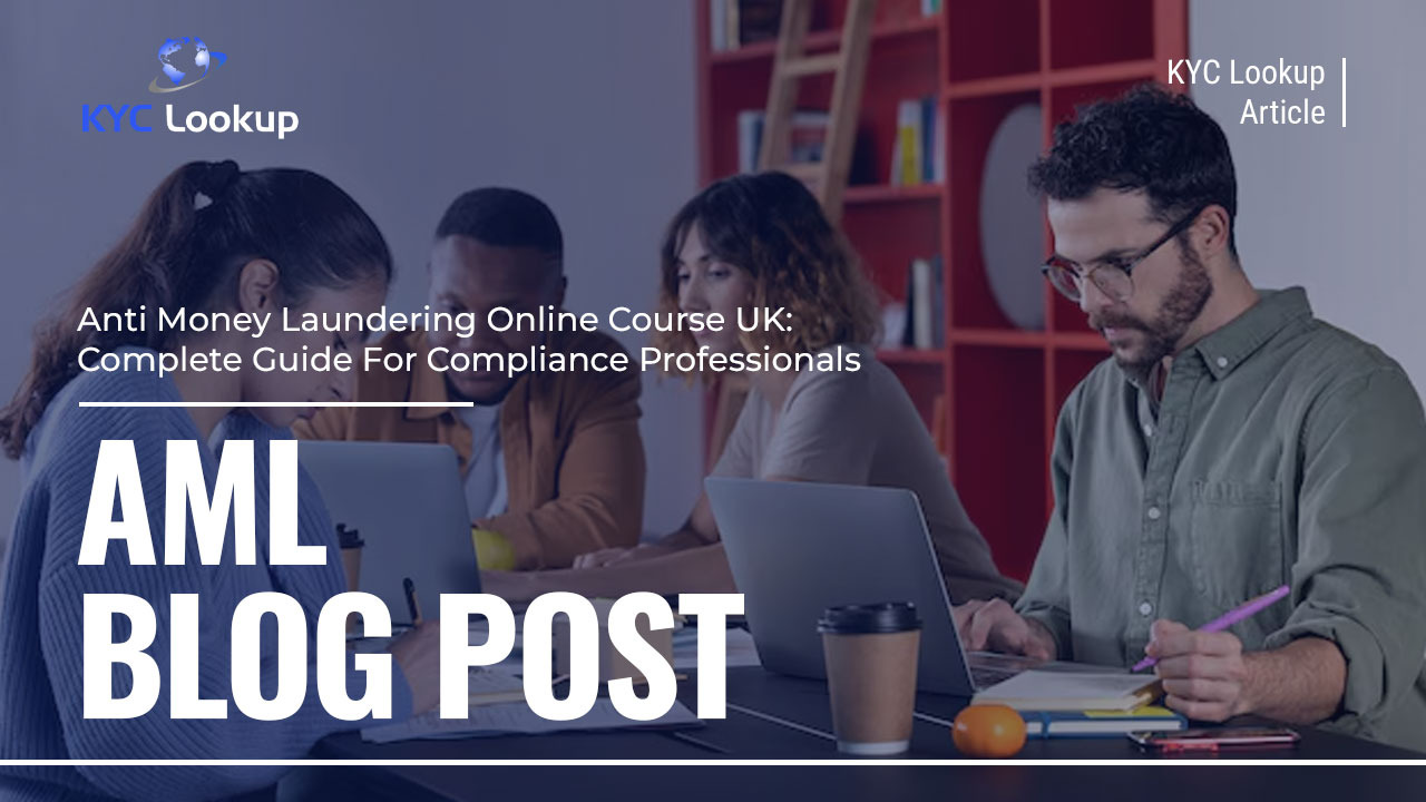 Anti Money Laundering Online Course UK