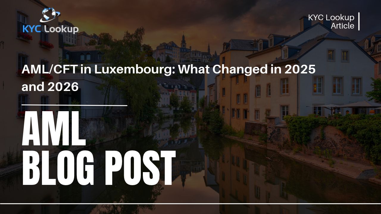 AML CFT in Luxembourg What Changed in 2025 and 2026